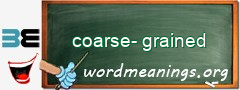 WordMeaning blackboard for coarse-grained